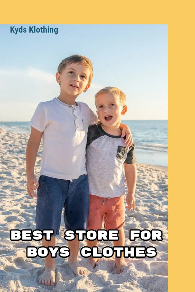 Kyds Clothing: The Best Store for Boy Clothes